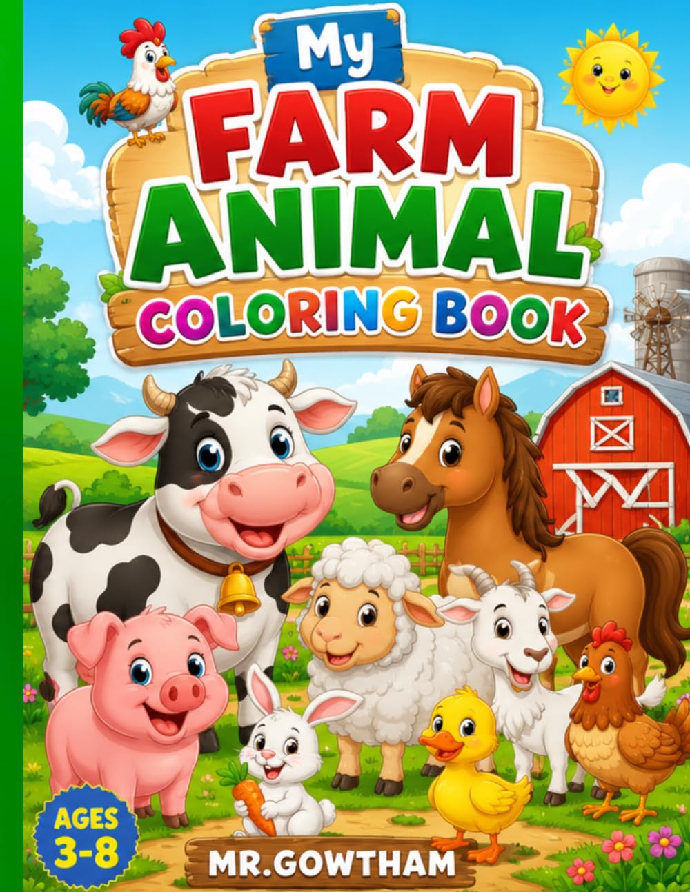 My Farm Animal Coloring Book: Fun and Easy Farm Animal Coloring Pages for Kids Ages 3-8