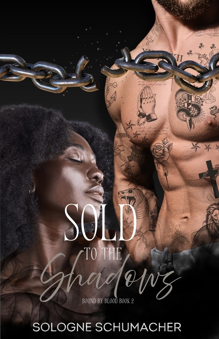 Sold to the Shadows: A Dark Mafia Romance: 2 (Bound by Blood)