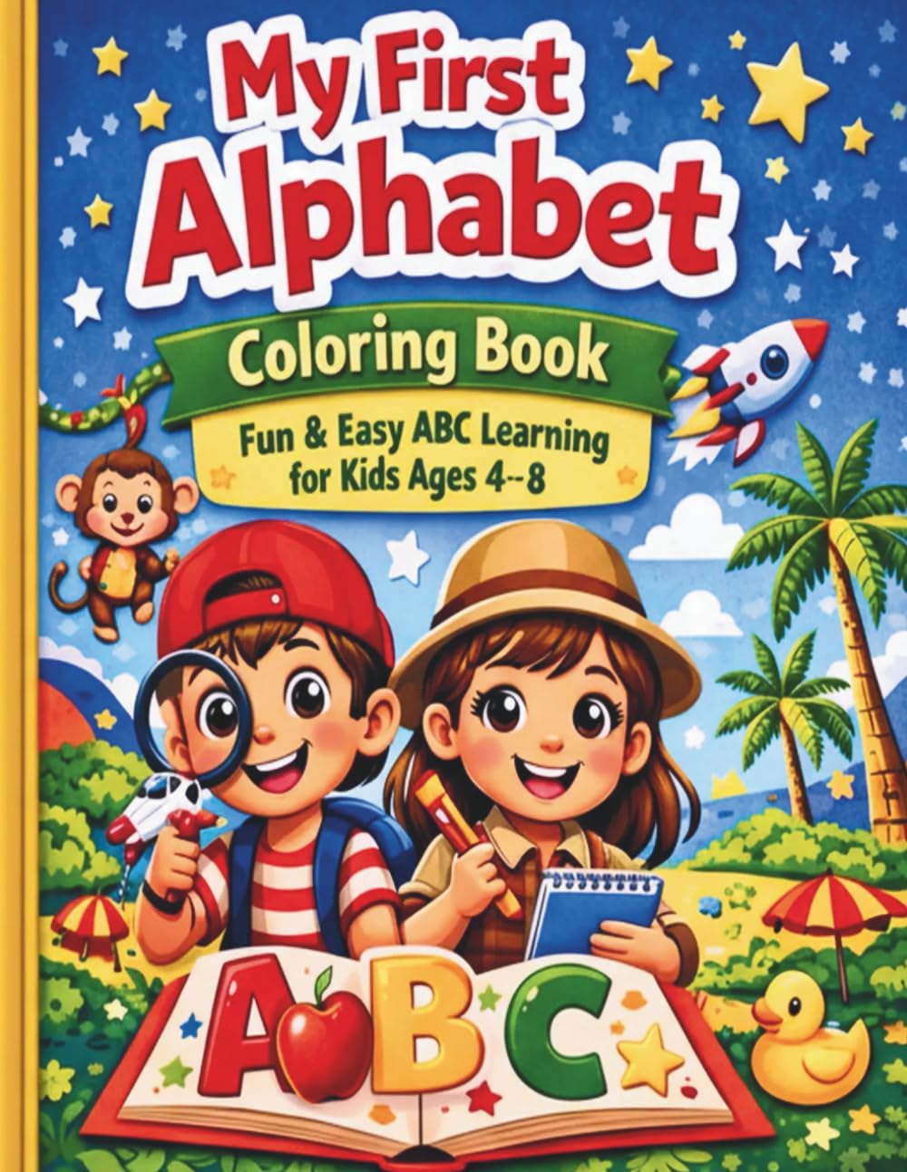 Alphabet Coloring Book for Kids Ages 4–8: 26 Fun Animal Alphabet Pages for Fun and Easy Learning