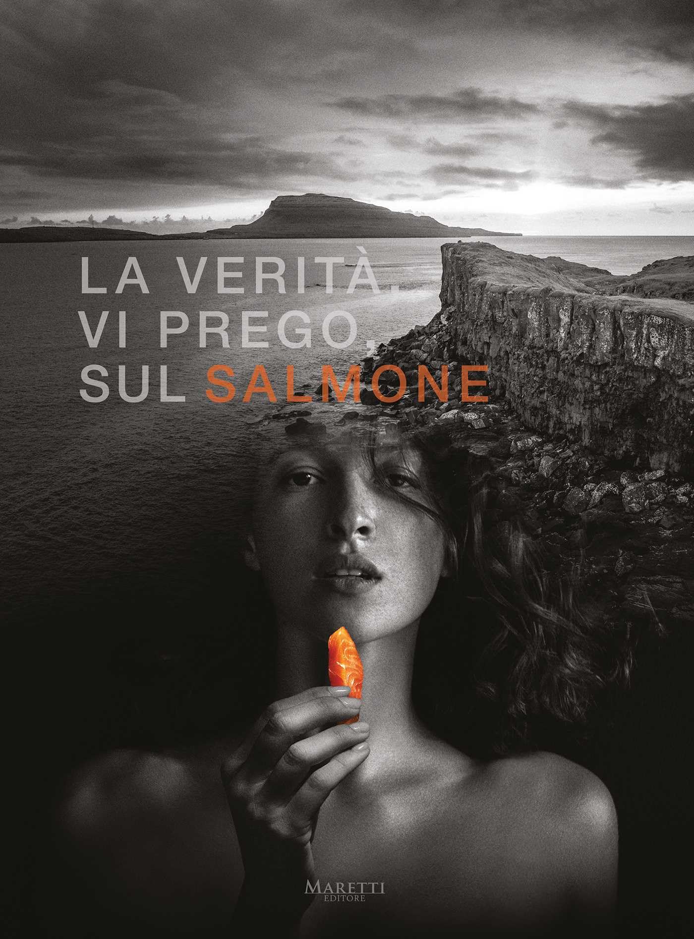 La verità, vi prego, sul salmone. Ediz. italiana e inglese