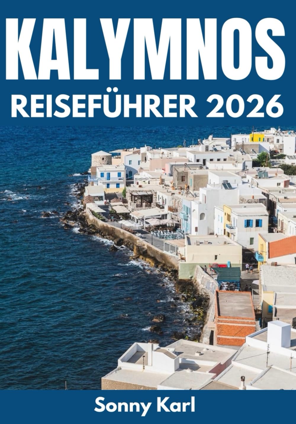 KALYMNOS REISEFÜHRER 2026