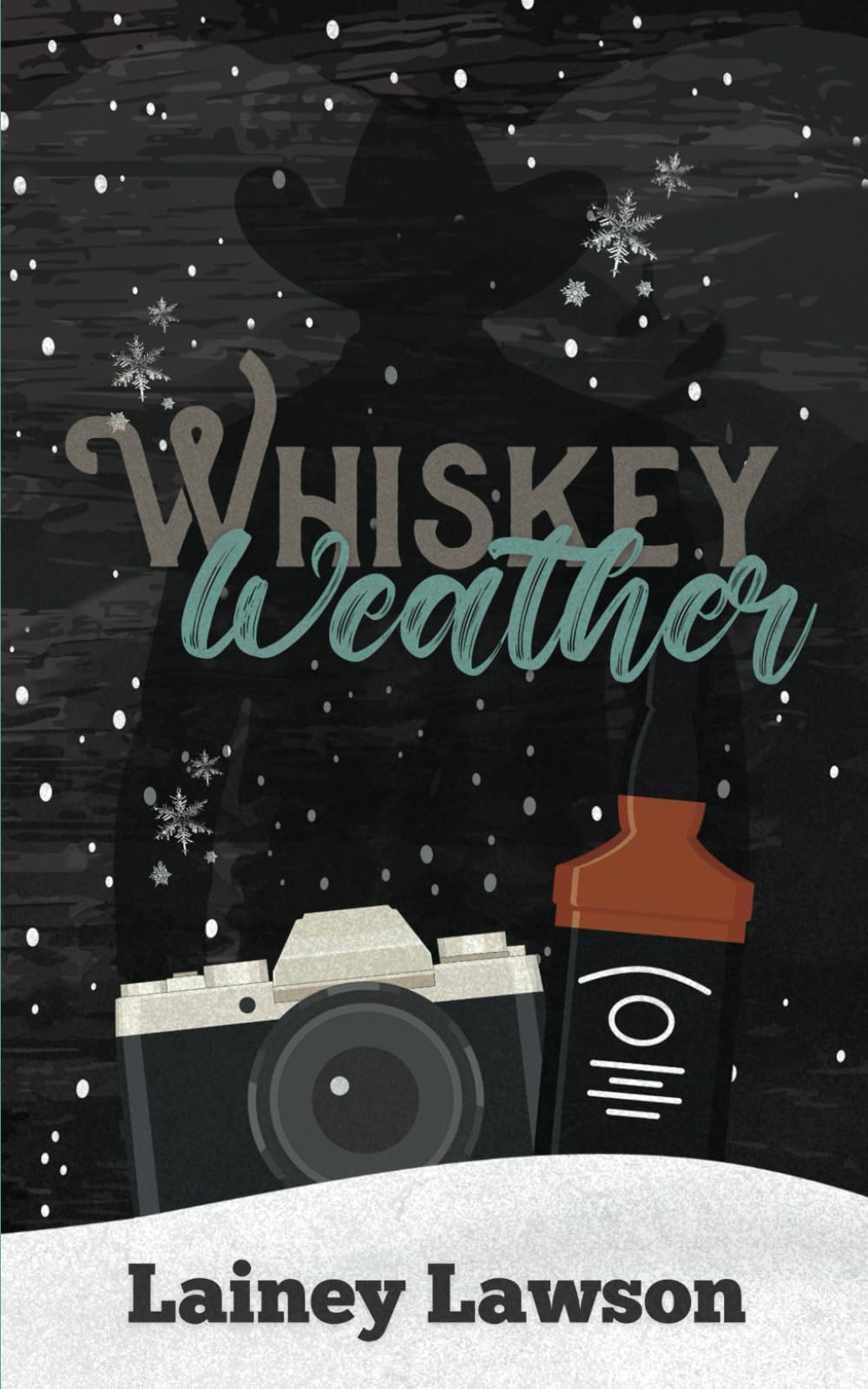Whiskey Weather: A snowed-in cowboy romance novella