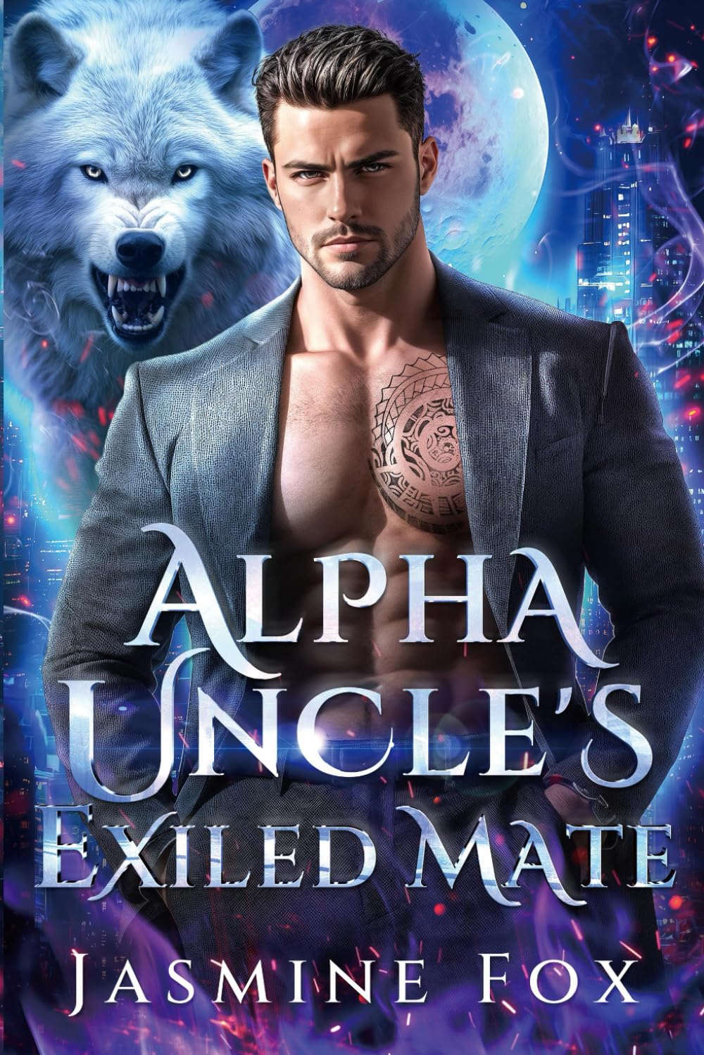 Alpha Uncle's Exiled Mate: A Forbidden Fated Mates Rejected Mate Pack Politics Werewolf Romance (Crossing the Line)