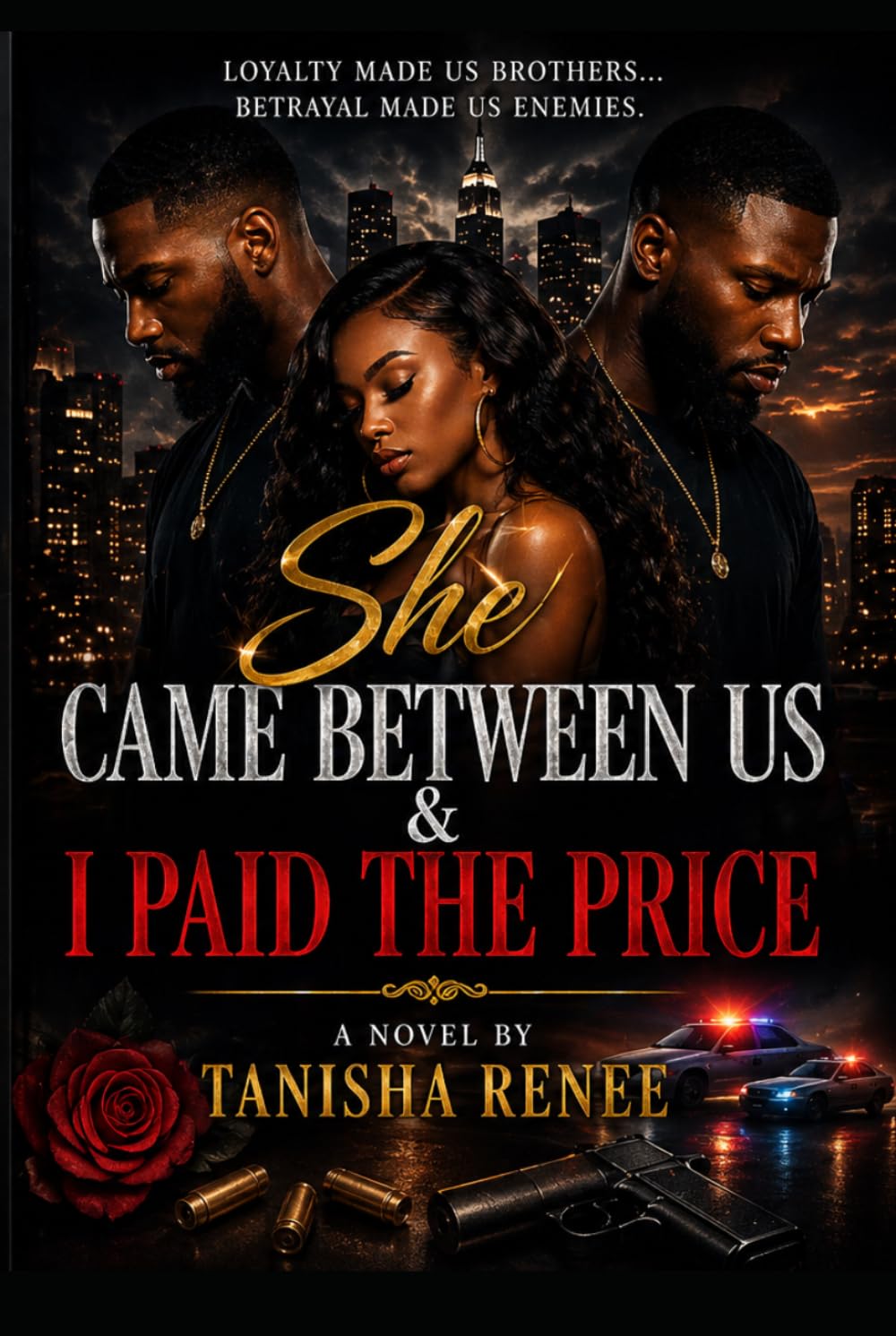 She Came Between Us & I Paid the Price