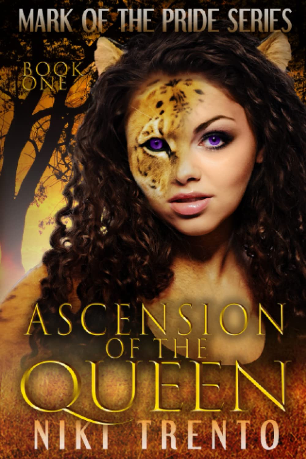Ascension of the Queen: Mark of the Pride Book One