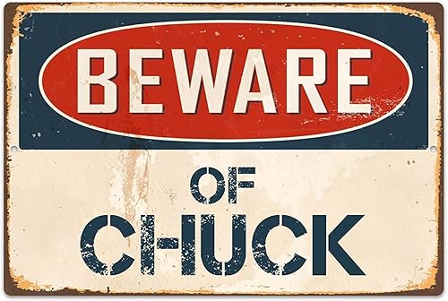 Letrero de vinilo retro vintage de 8 x 12 pulgadas con texto en inglés "Beware of Chuck
