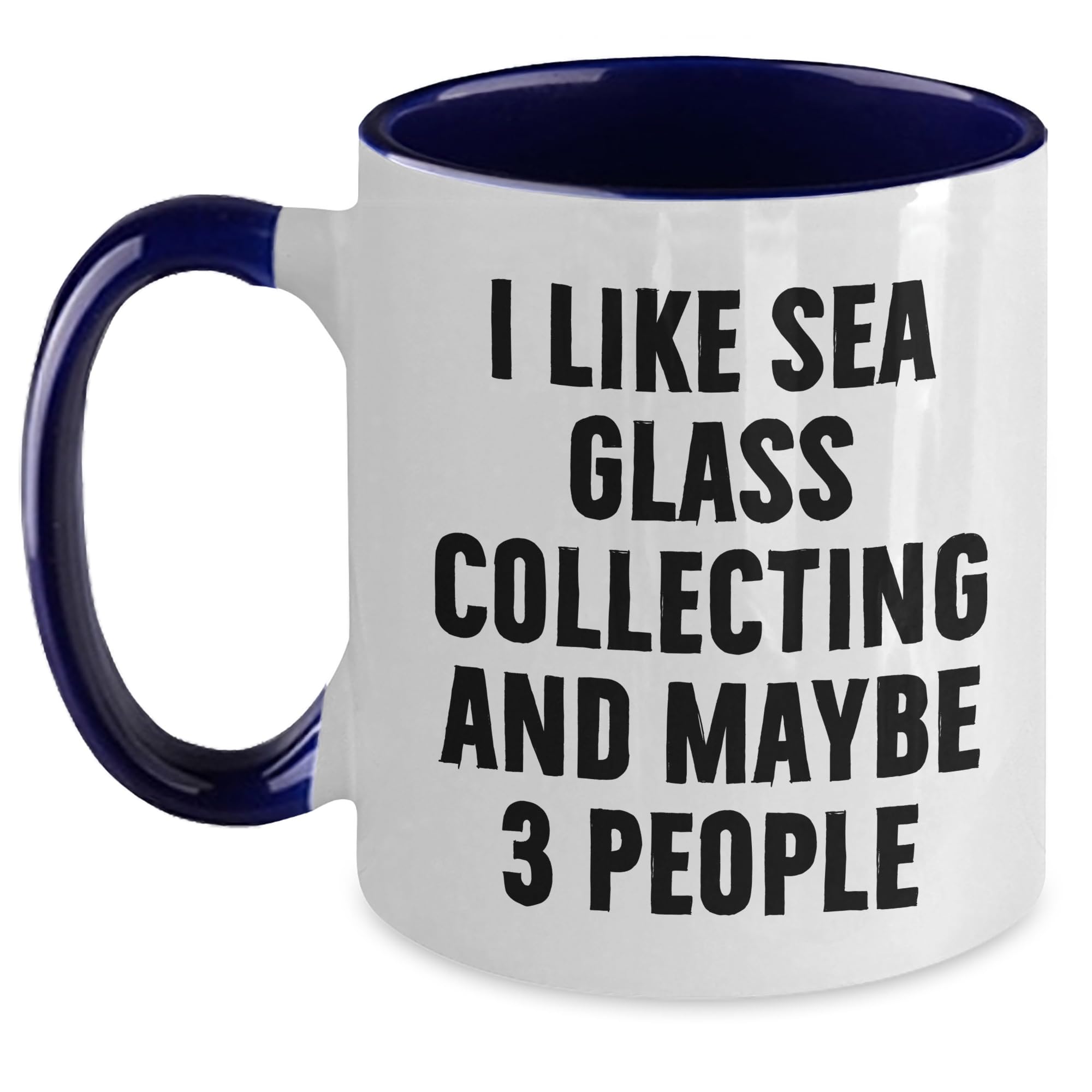 Sea Glass Collecting Gifts for Friends, Funny Quote Coffee Mug, Two Tone Colors, 11oz Graduation Present