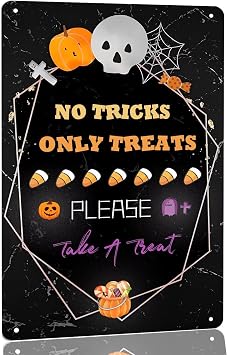 No Tricks Only Treats Please Take A Treat Metal Tin Sign Vintage Halloween Party Tin Sign for Home Front Door Cafe Bar Sign 8x12 Inch
