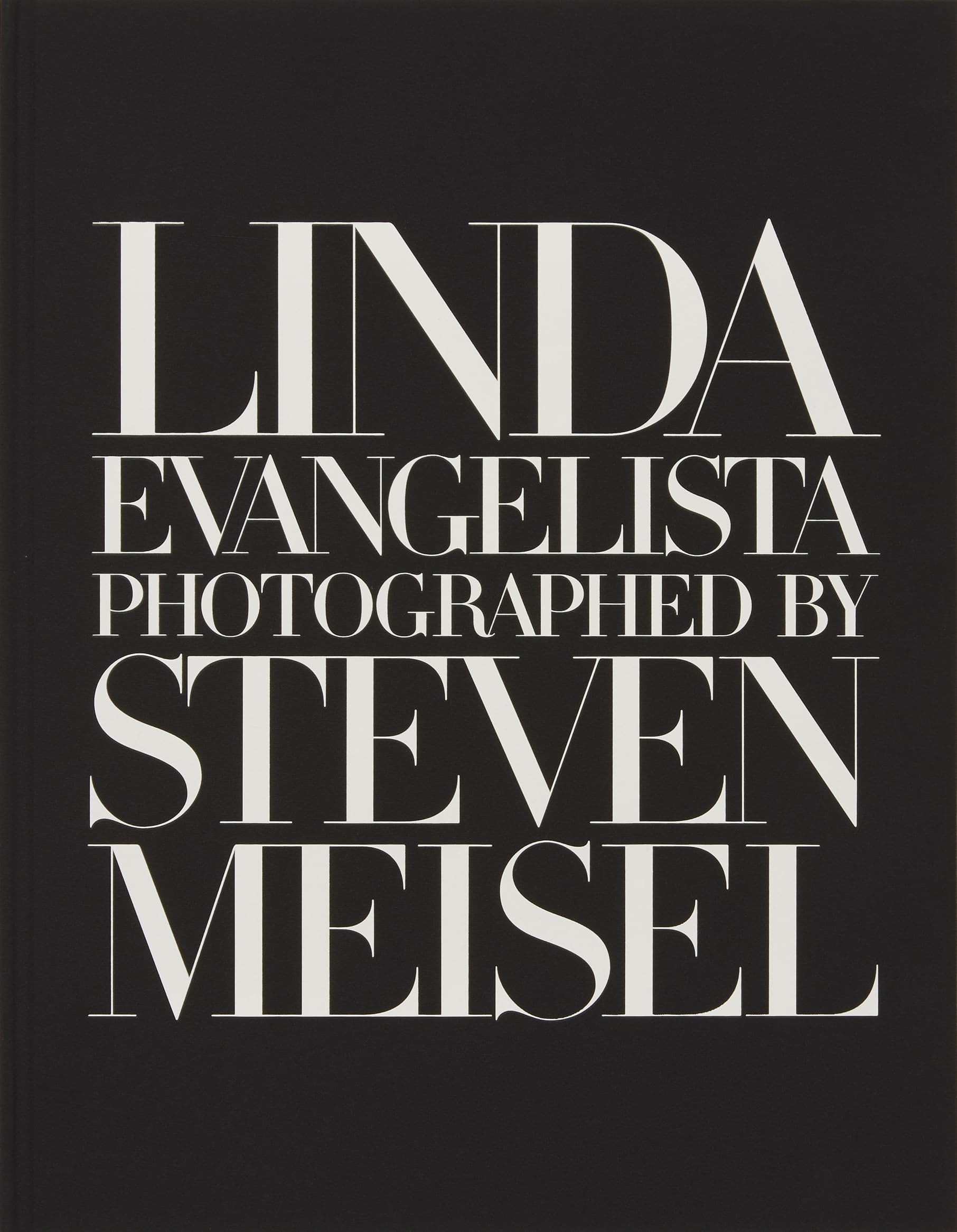 Linda Evangelista Photographed by Steven Meisel Hardcover โ September 13, 2023