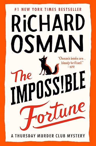 The Impossible Fortune A Thursday Murder Club Mystery (Thursday Murder Club Mysteries Book 5)