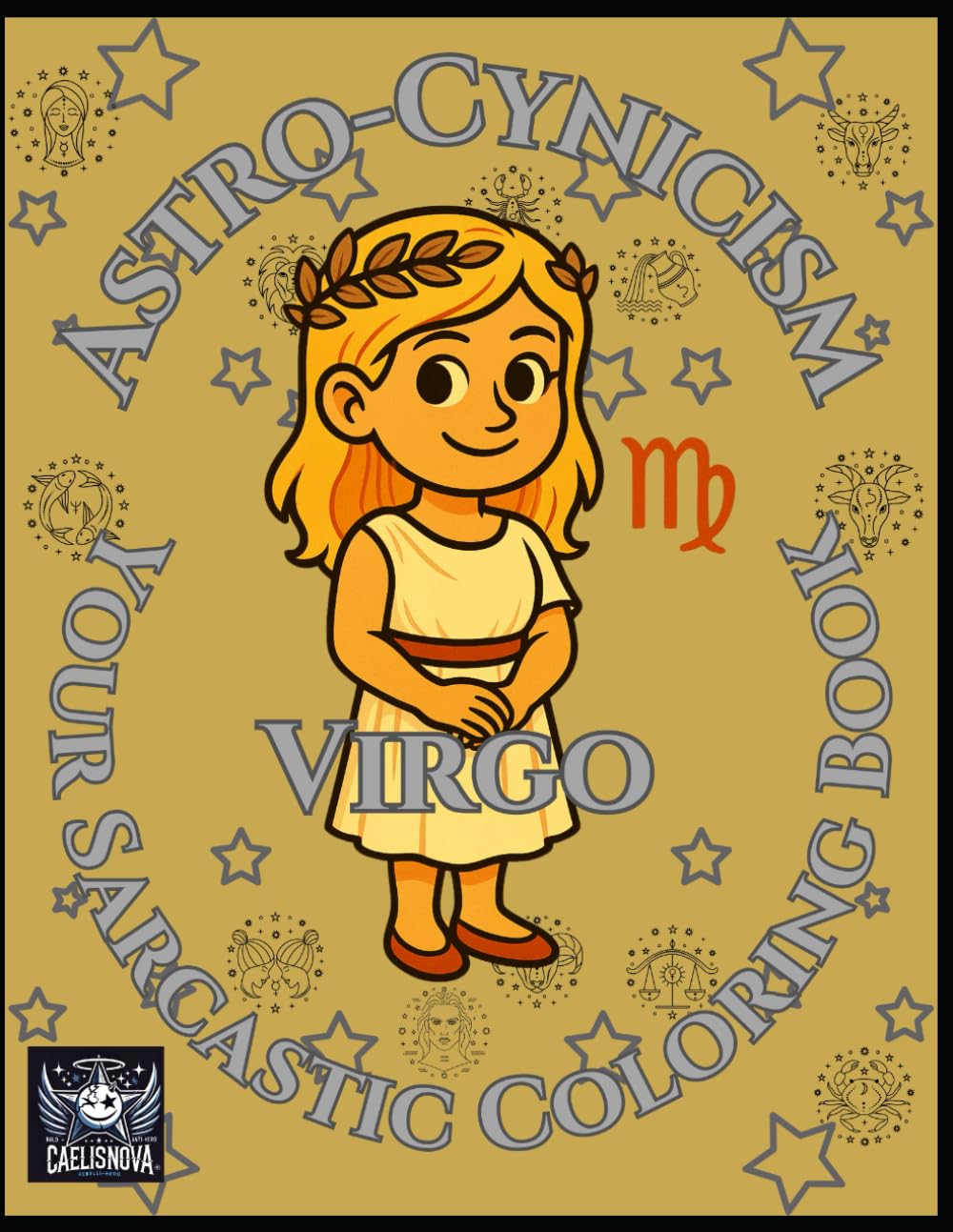 Astro-cynicism Virgo (Astro-Cynicisms)