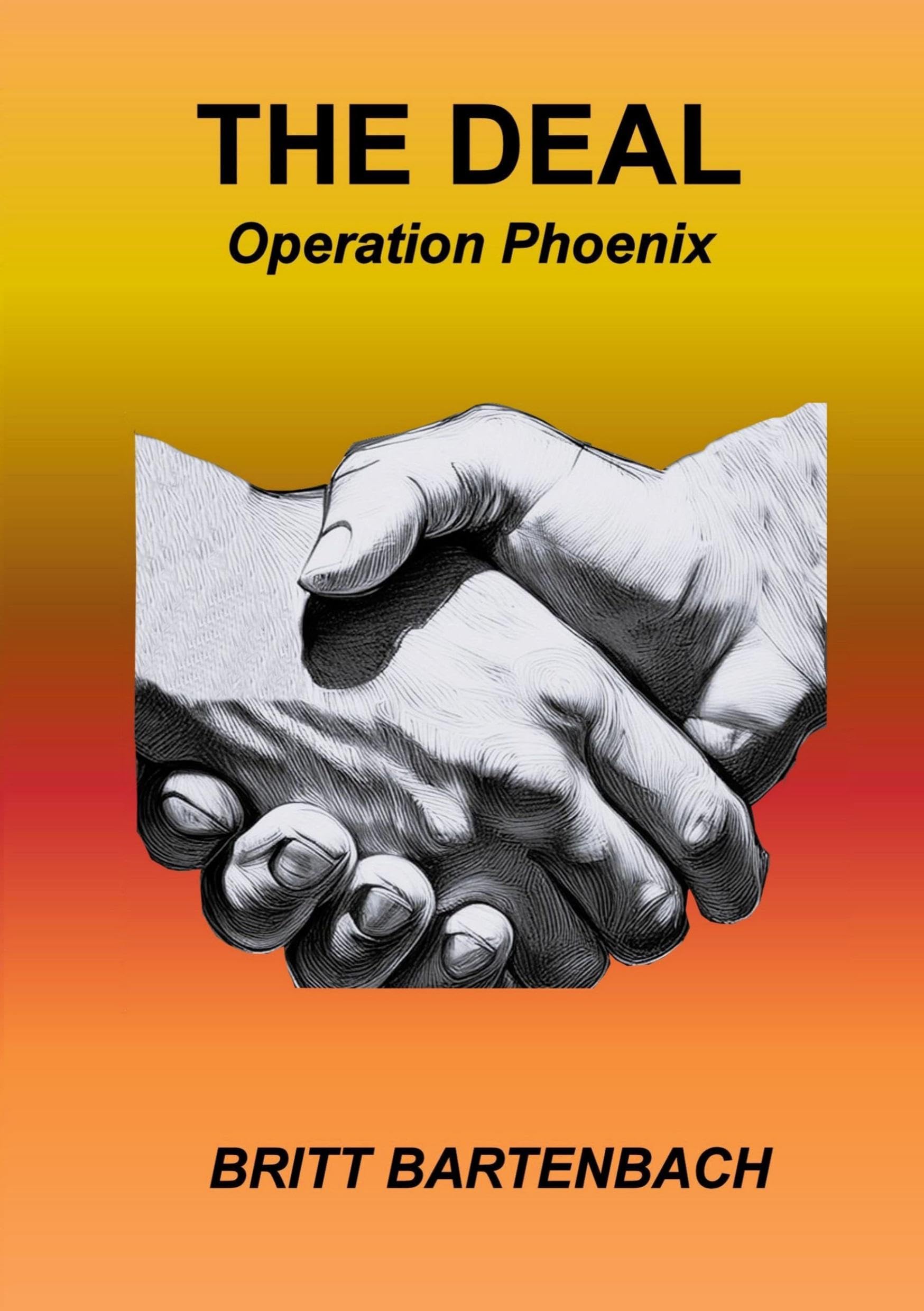 The Deal: Operation Phoenix