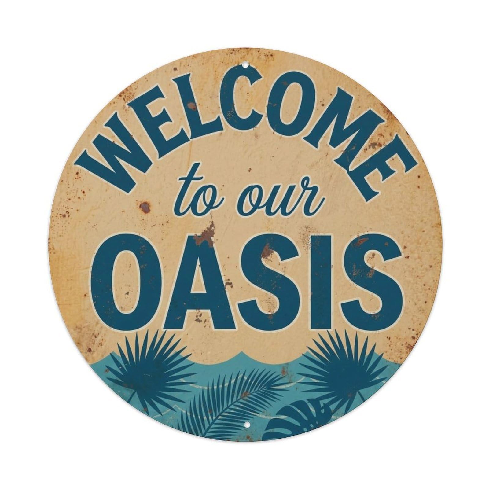 Yrnq Vintage Style Welcome Oasis Vintage Metal Tin Sign Plaque Wall Decor For Cafe, Club, Garden Round Metal Poster 8X8inch