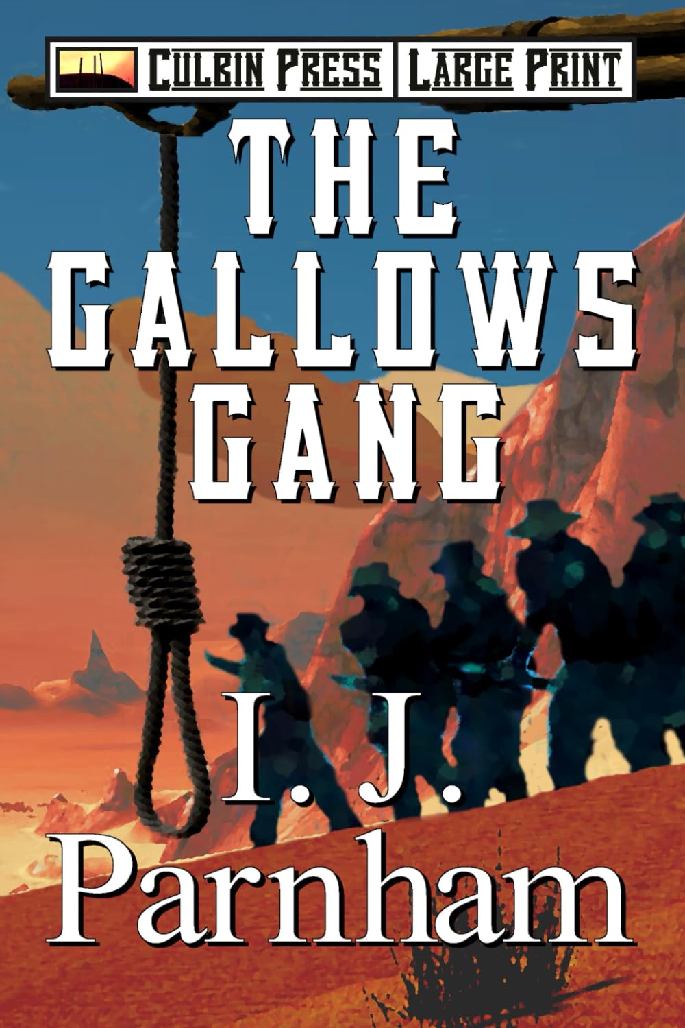 The Gallows Gang: Large Print (McBain Large Print)
