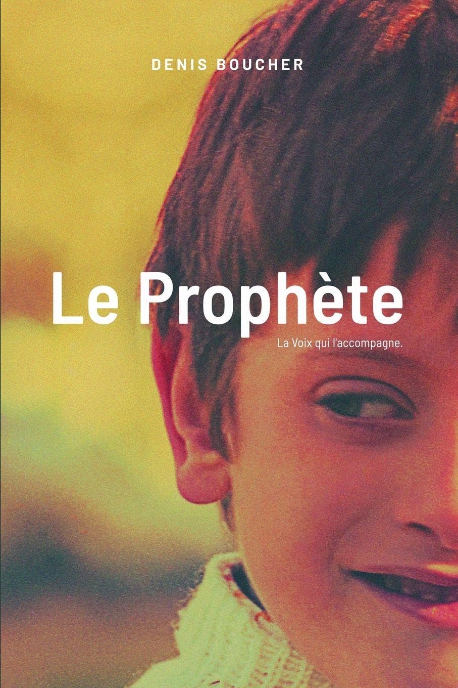 Le Prophète