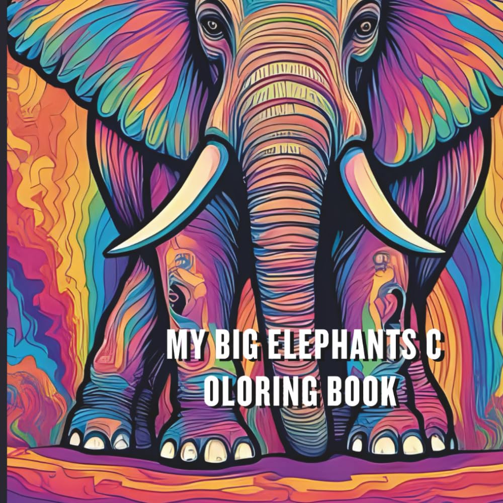 my big elephant coloring books: fun & simple elephant pages for kids