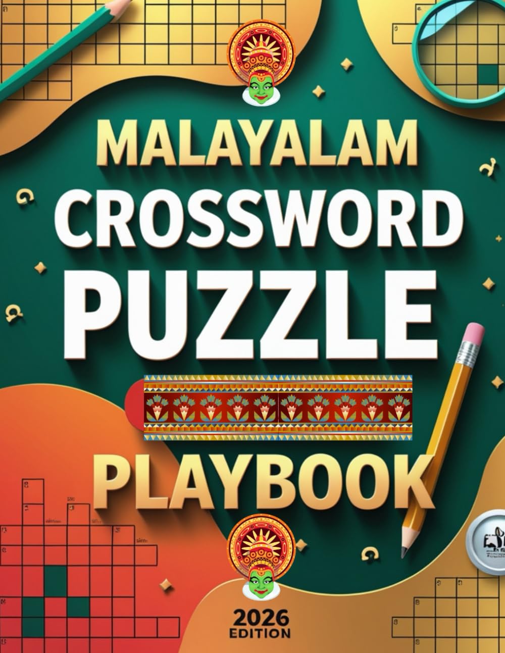 Malayalam crossword Puzzle PlayBook: Fun, Challenging & Educational Crossword Puzzles for Kids, Teens & Adults and Brain Games to Improve Vocabulary, Memory & Focus