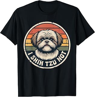 I Shih Tzu Not Funny Dog Humor Retro Sunset Vintage T-Shirt