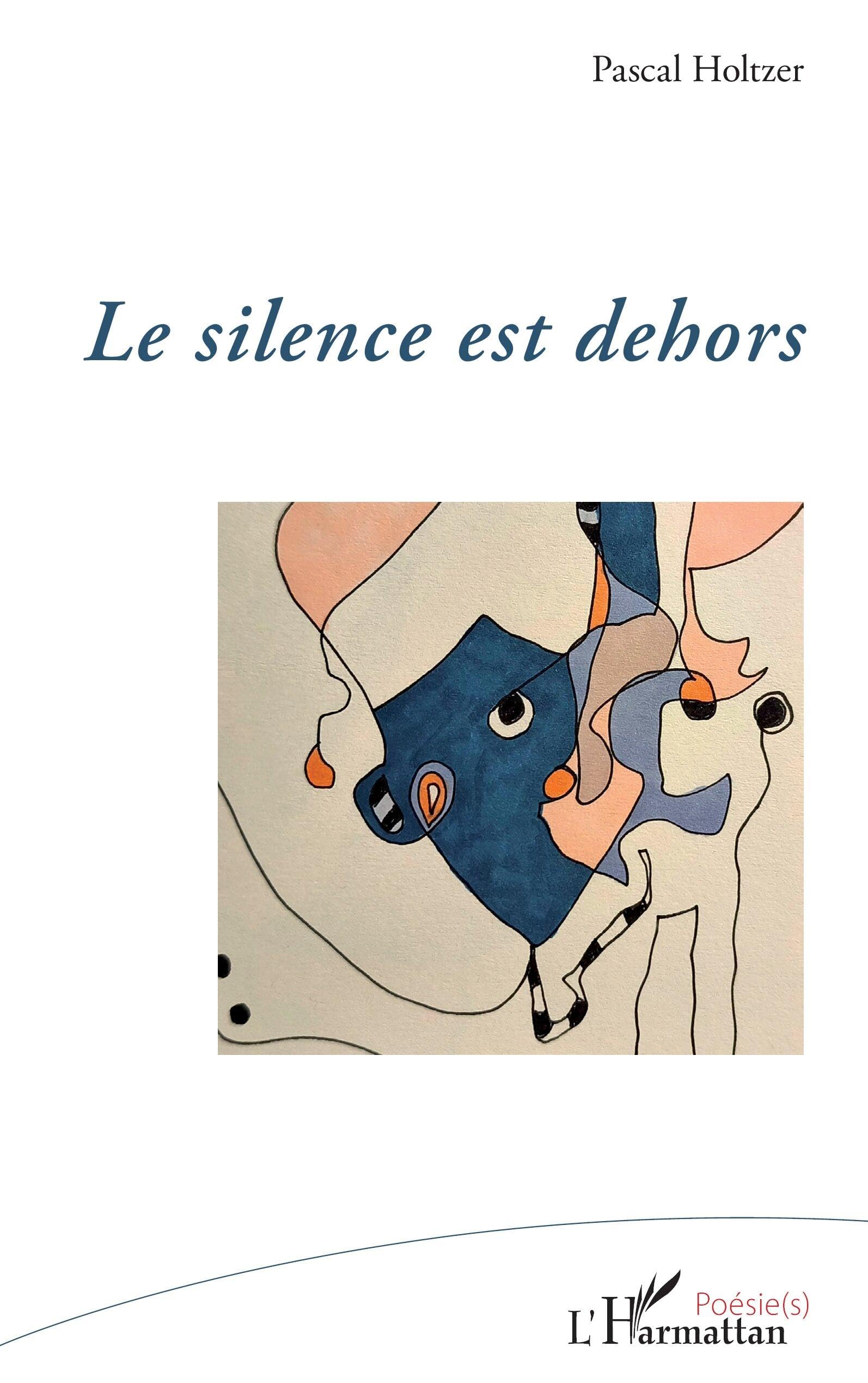 Le silence est dehors (Poésie(s))