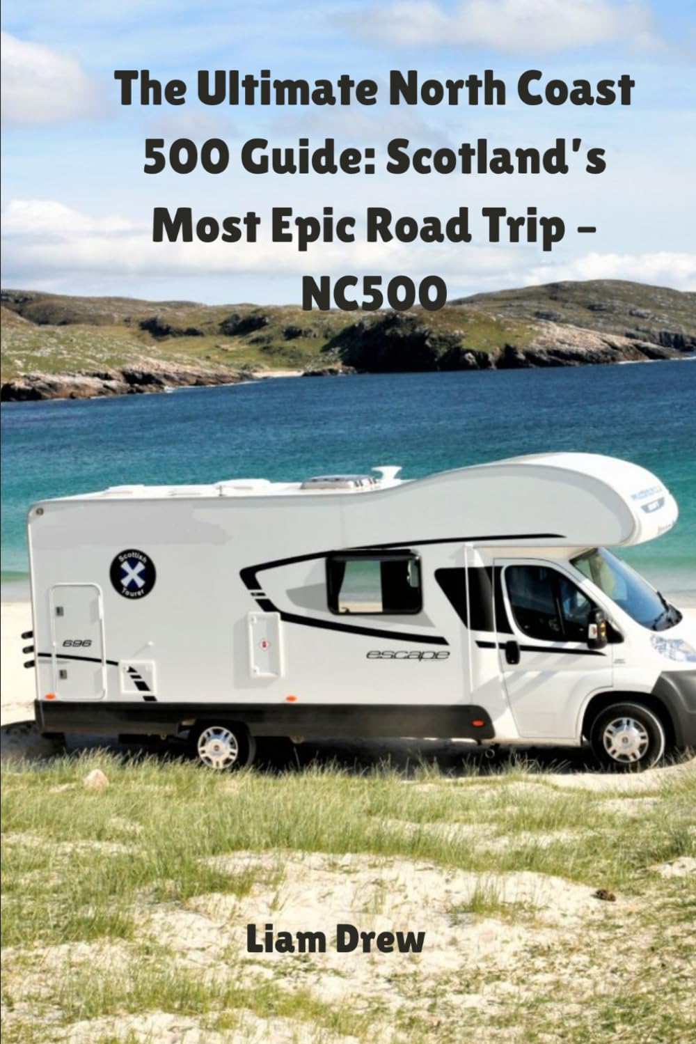 The Ultimate North Coast 500 Guide: Scotland’s Most Epic Road Trip – NC500