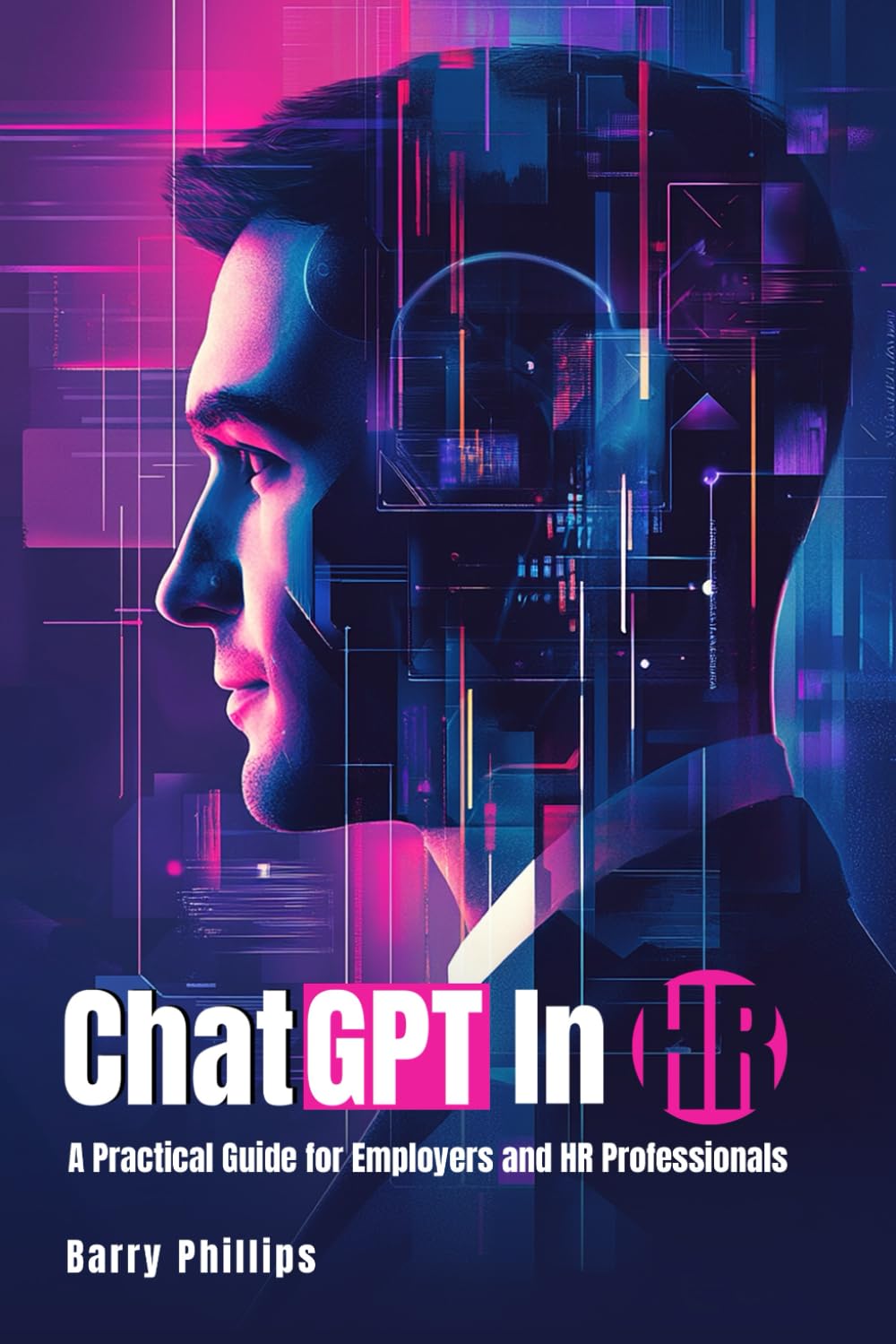 ChatGPT in HR: A Practical Guide for Employers and HR Professionals