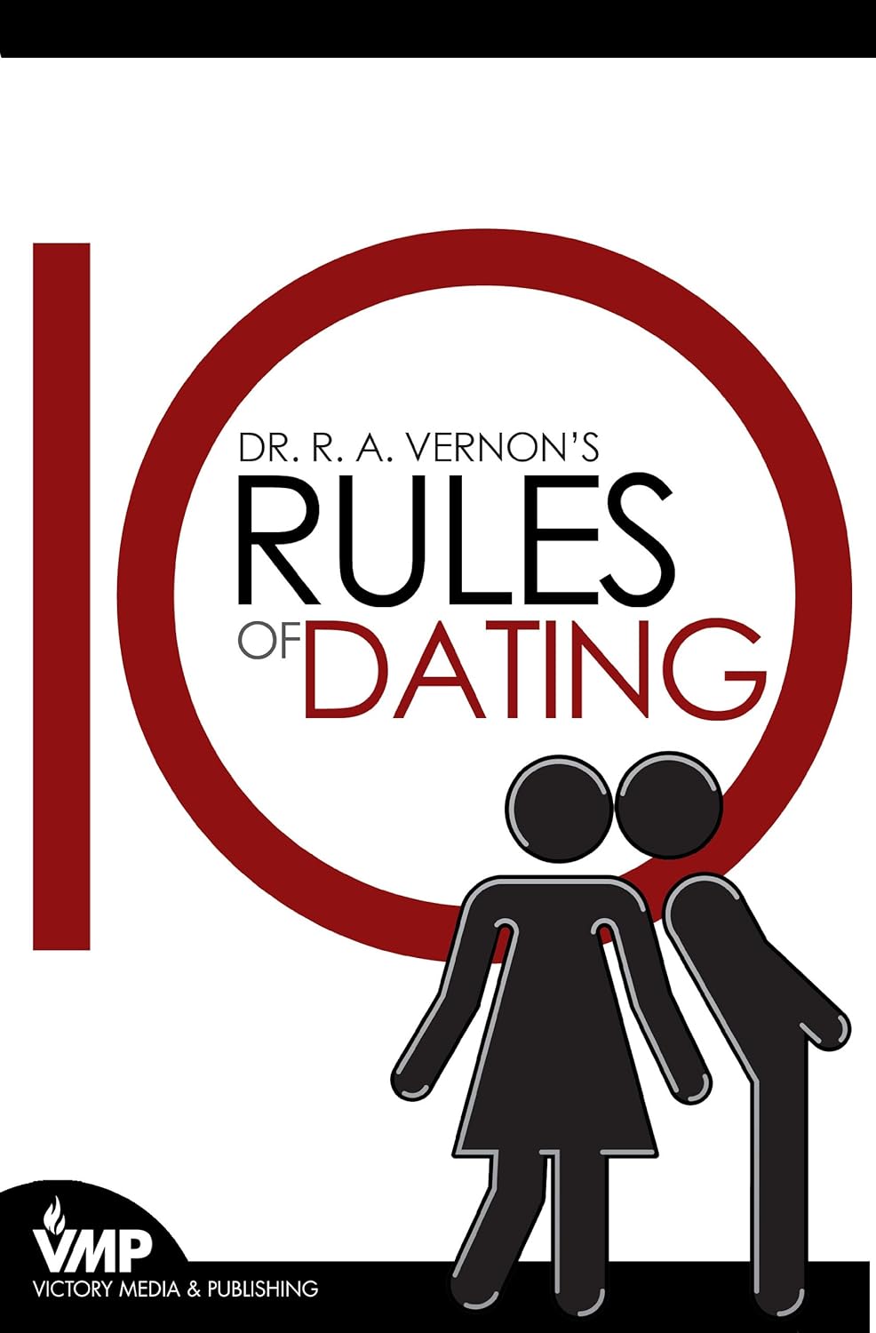 Dr. R.A. Vernon's 10 Rules of Dating