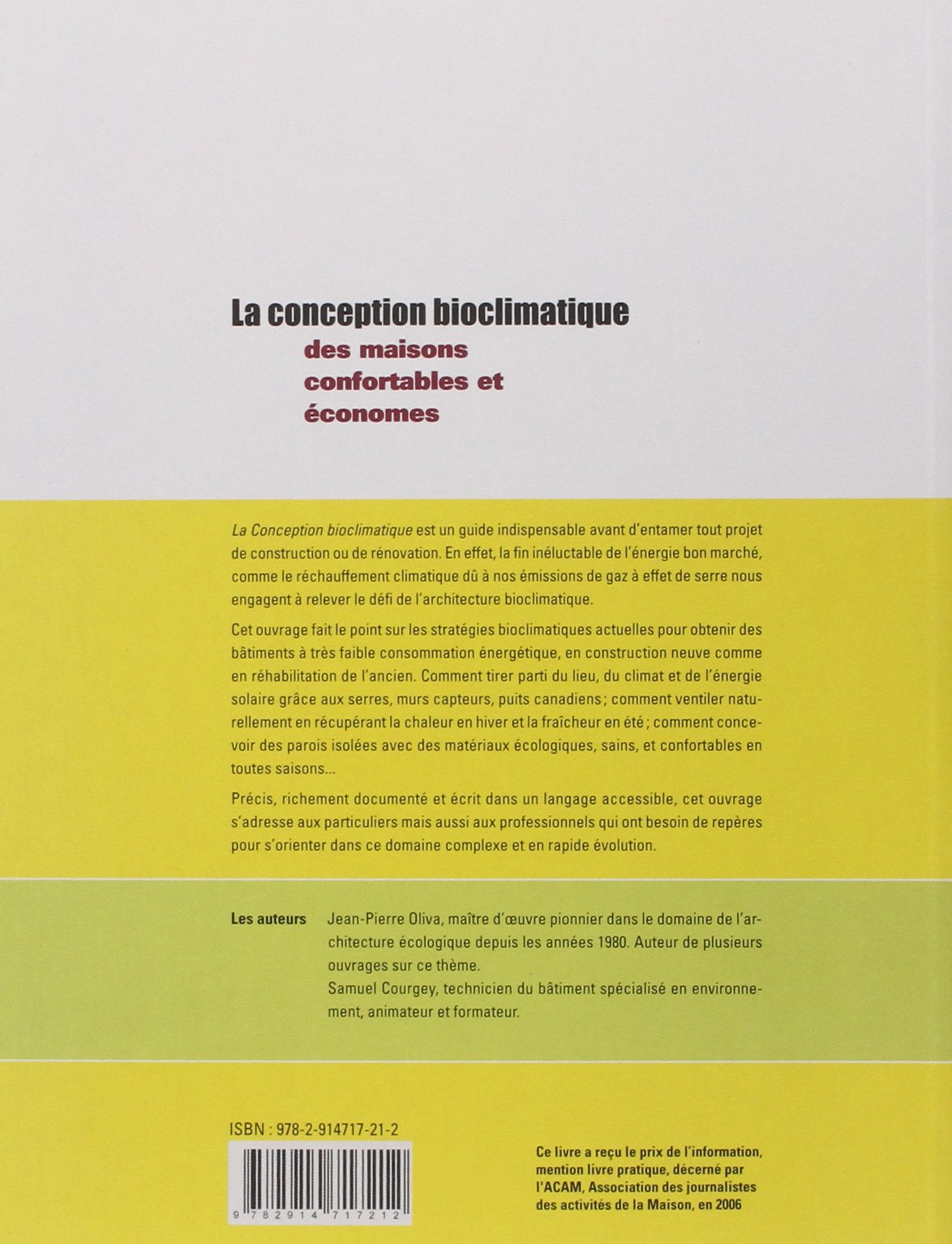 La conception bioclimatique: Des maisons confortables et économes