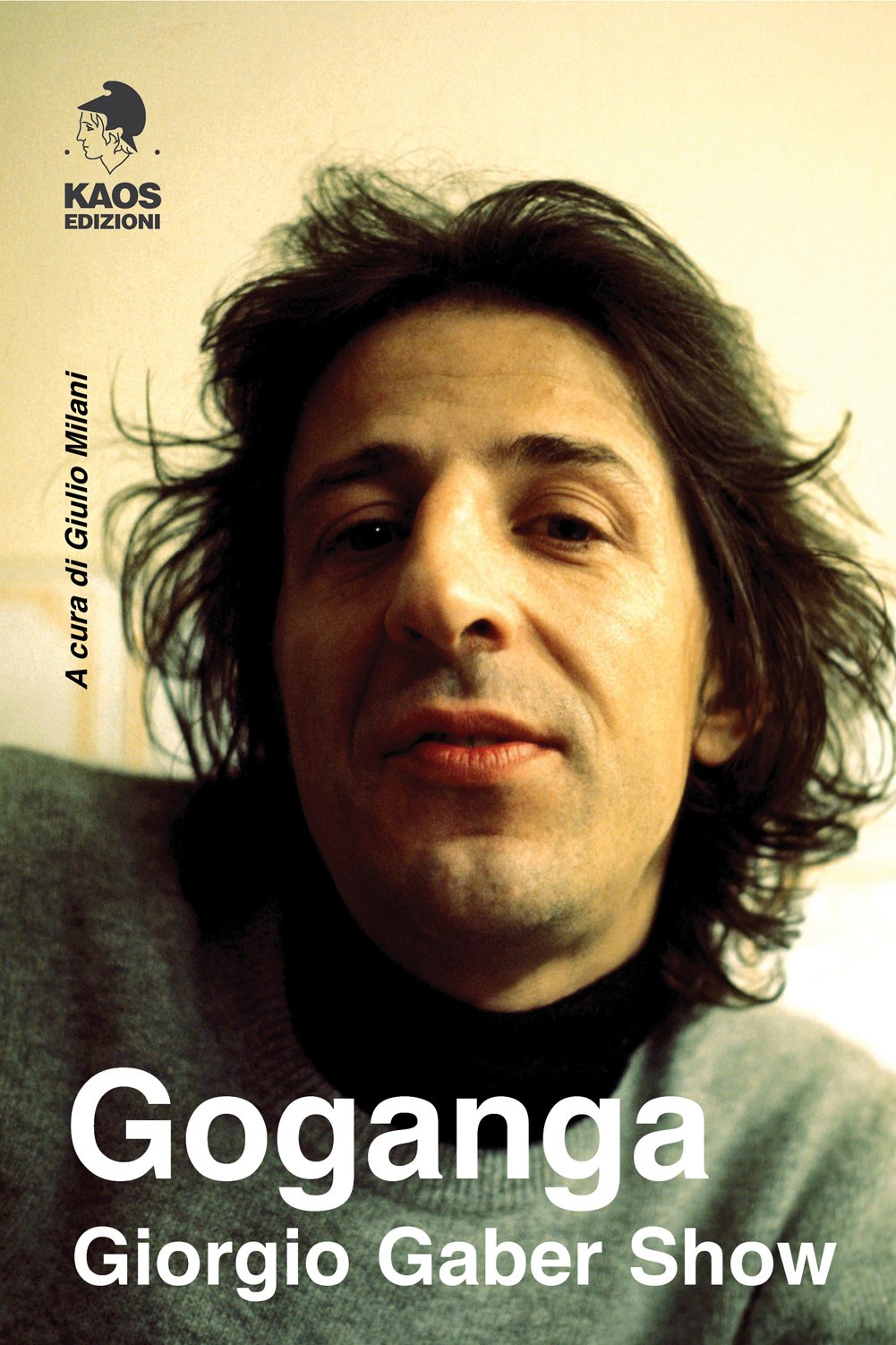 Goganga. Giorgio Gaber Show - 4