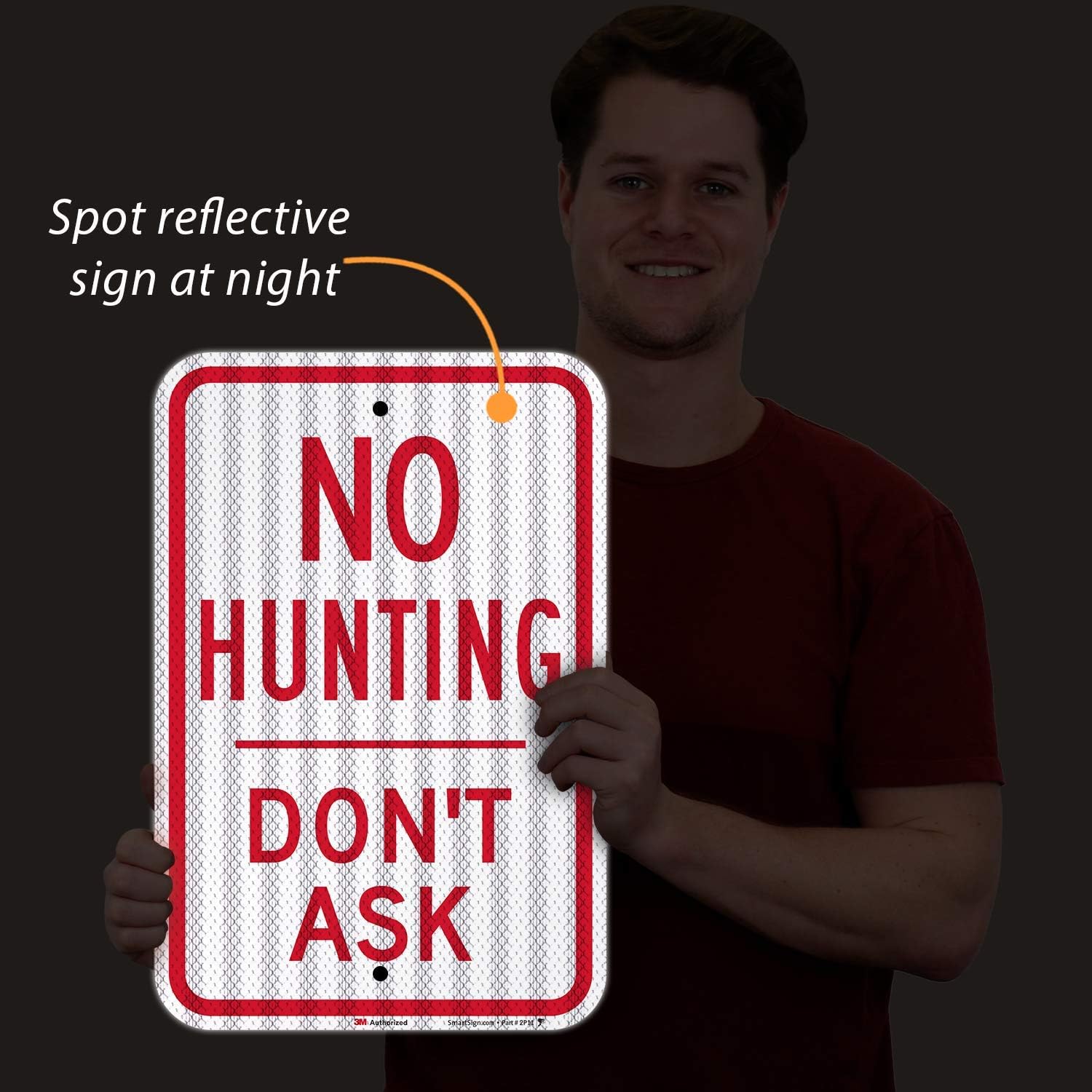 SmartSign - K-9038-HI-12x18 "No Hunting - Don't Ask Sign | 12" x 18" 3M High Intensity Grade Reflective Aluminum Red on White