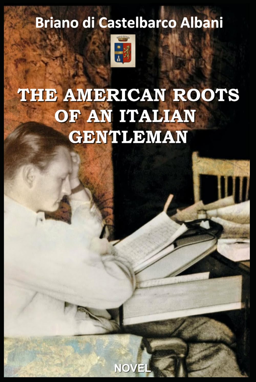 THE AMERICAN ROOTS OF AN ITALIAN GENTLEMAN