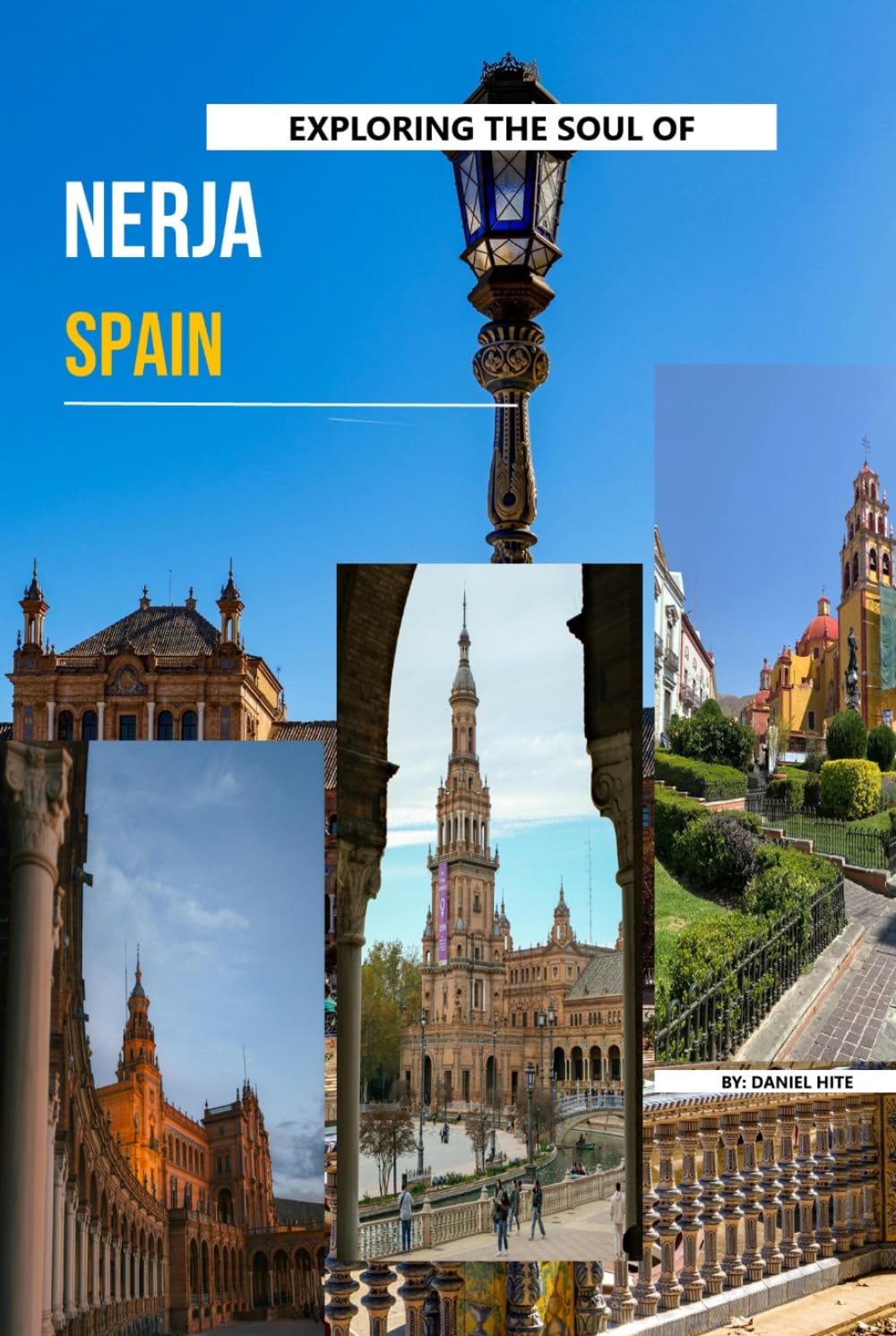 Exploring The Soul Of Nerja, Spain
