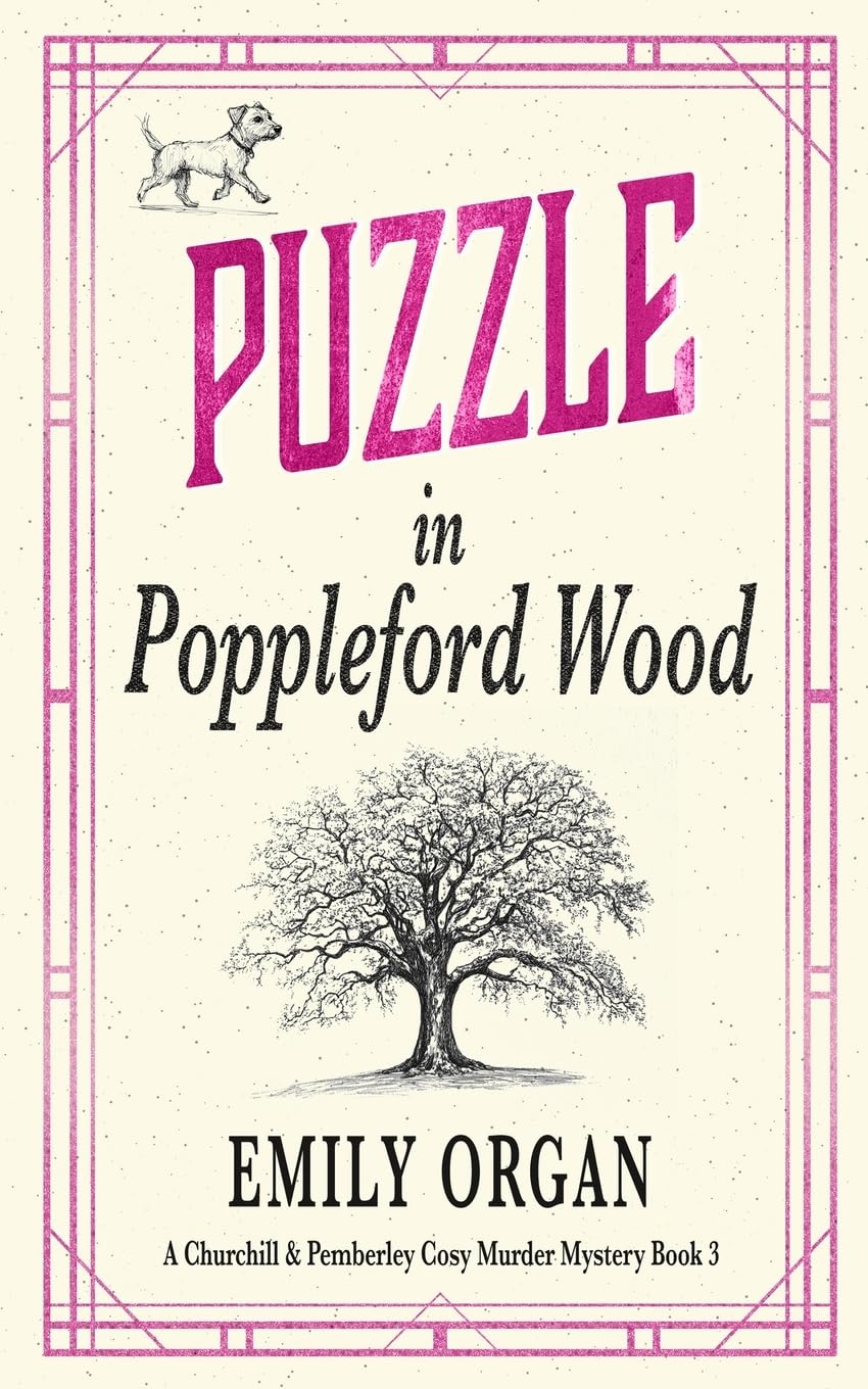 Puzzle in Poppleford Wood: 3 (Churchill and Pemberley Cozy... - Organ, Emily