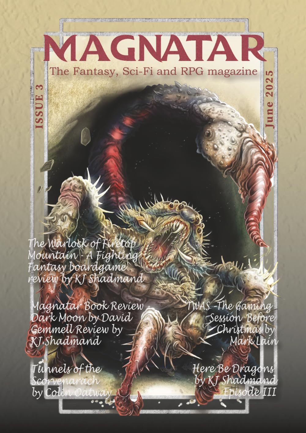 Magnatar, Issue 3: The Fantasy, Sci-Fi and RPG Magazine (Magnatar: The Fantasy, Sci-Fi & RPG Magazine)