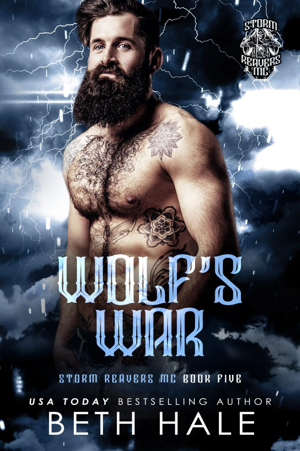 Wolf's War: 5 (Storm Reavers MC)