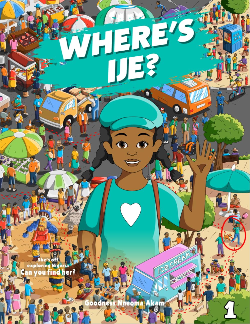 Where's Ije Book 1: Ije Where did you go?