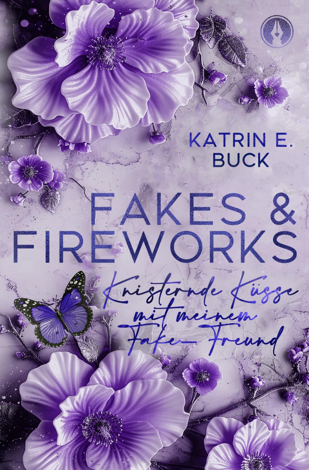 Fakes & Fireworks: Knisternde Küsse mit meinem Fake-Freund (Hearts of Starlight Springs)