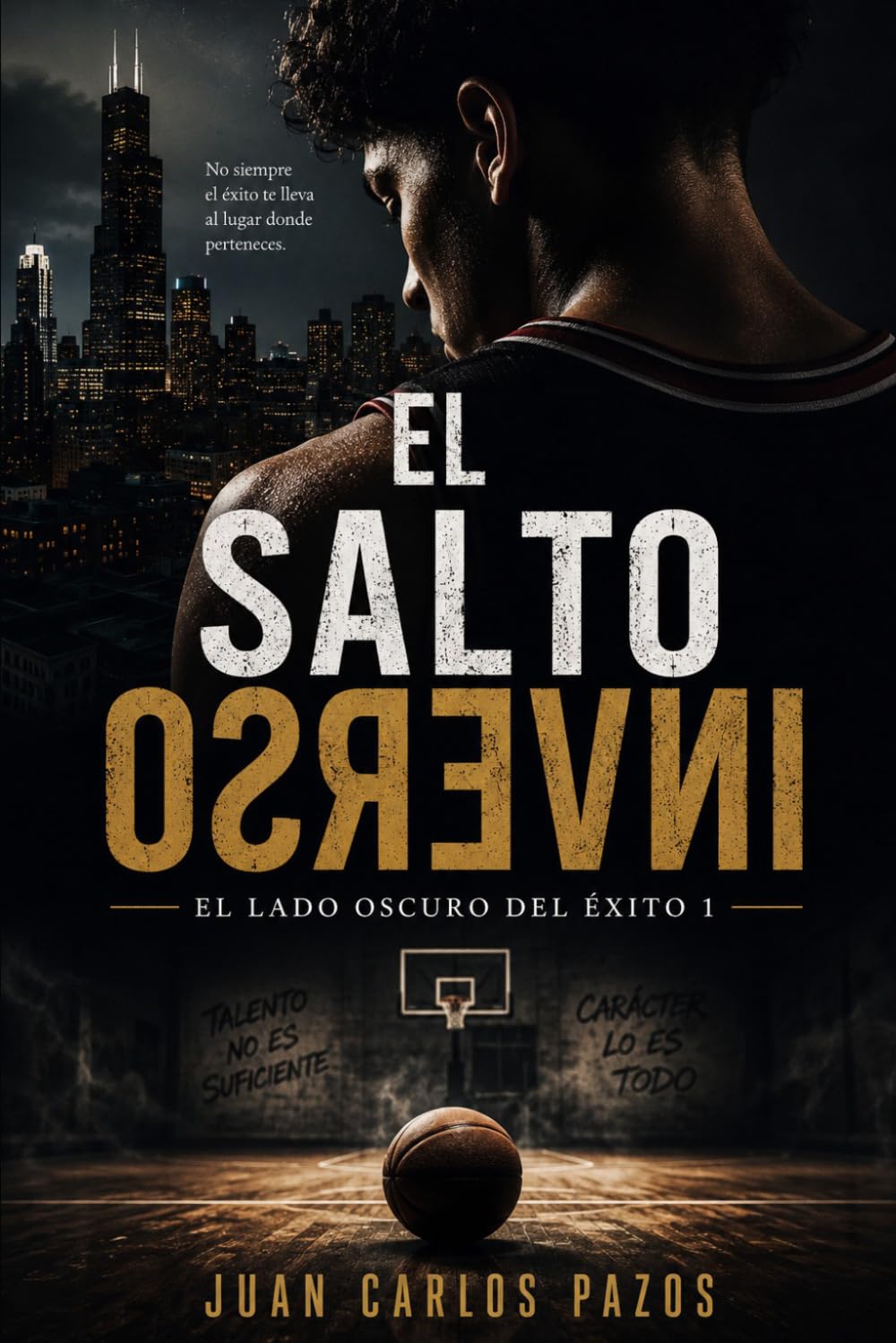 El salto inverso (El lado oscuro del éxito)