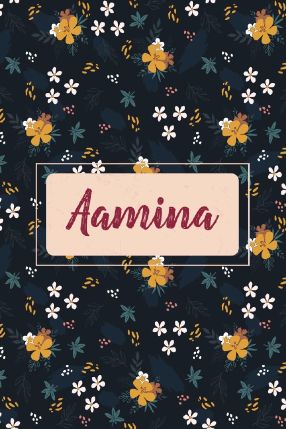 Aamina: Personalized notebook with name Aamina | Birthday gift for women, girl, daughter, mom, sister, ... | Floral cover | 110 lined pages journal, small size 6x9 inches