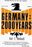 Germany 2000 Years: The Rise and Fall of the Holy Empire: 001 (Volume 1)