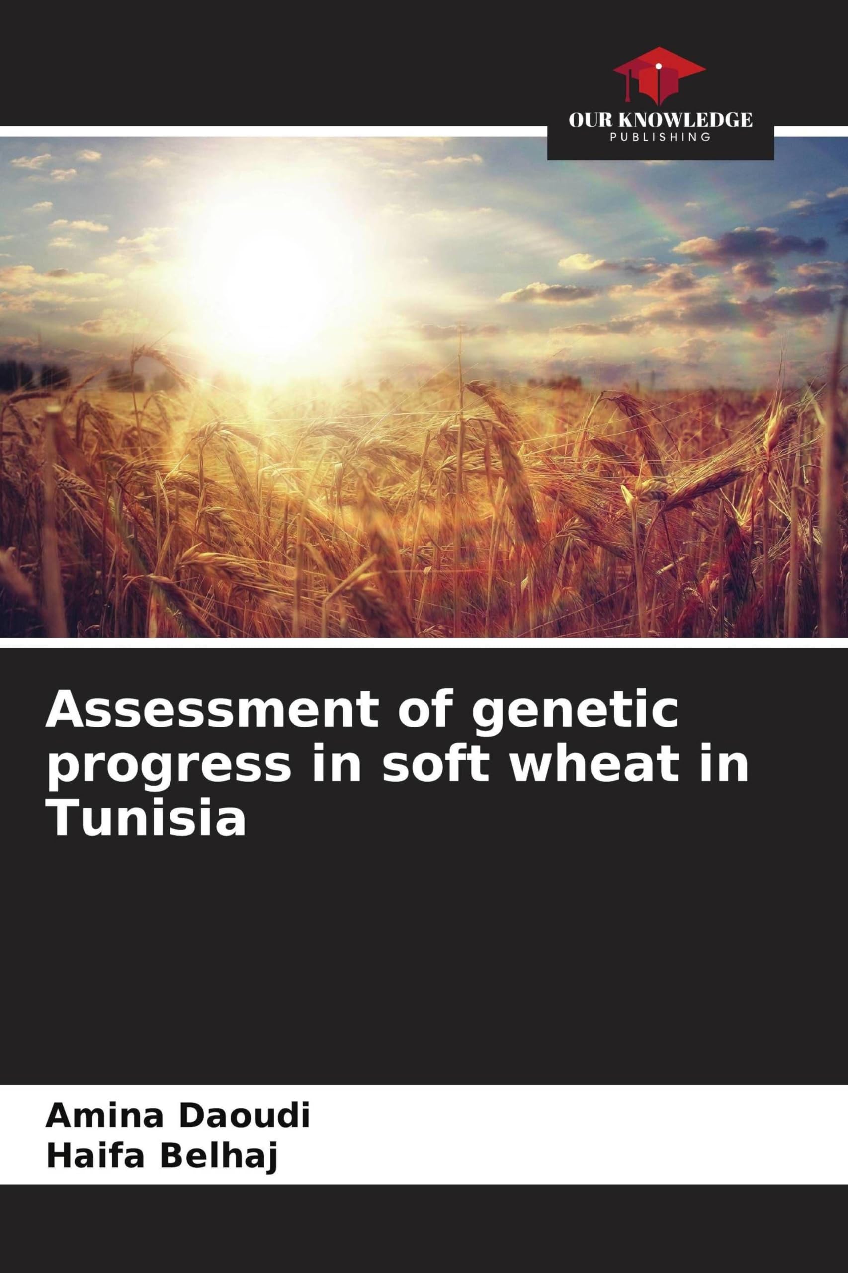 Assessment of genetic progress in soft wheat in Tunisia