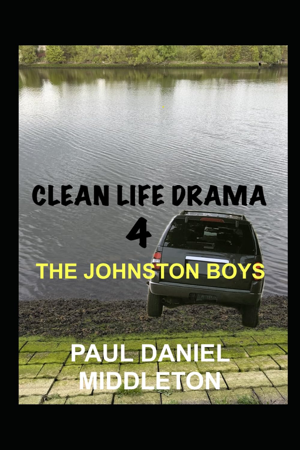 CLEAN LIFE DRAMA 4: THE JOHNSTON BOYS