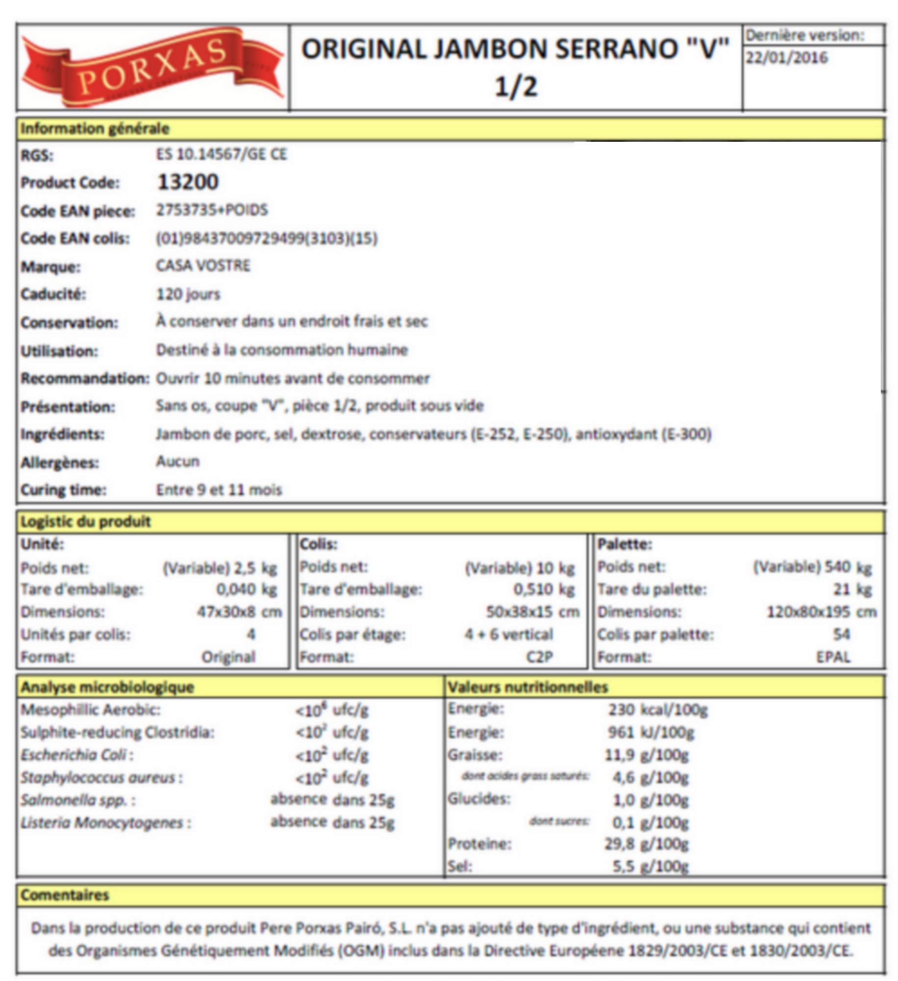 DEMI JAMBON SERRANO SANS OS 10 MOIS ENV.: 2,3KG - 2