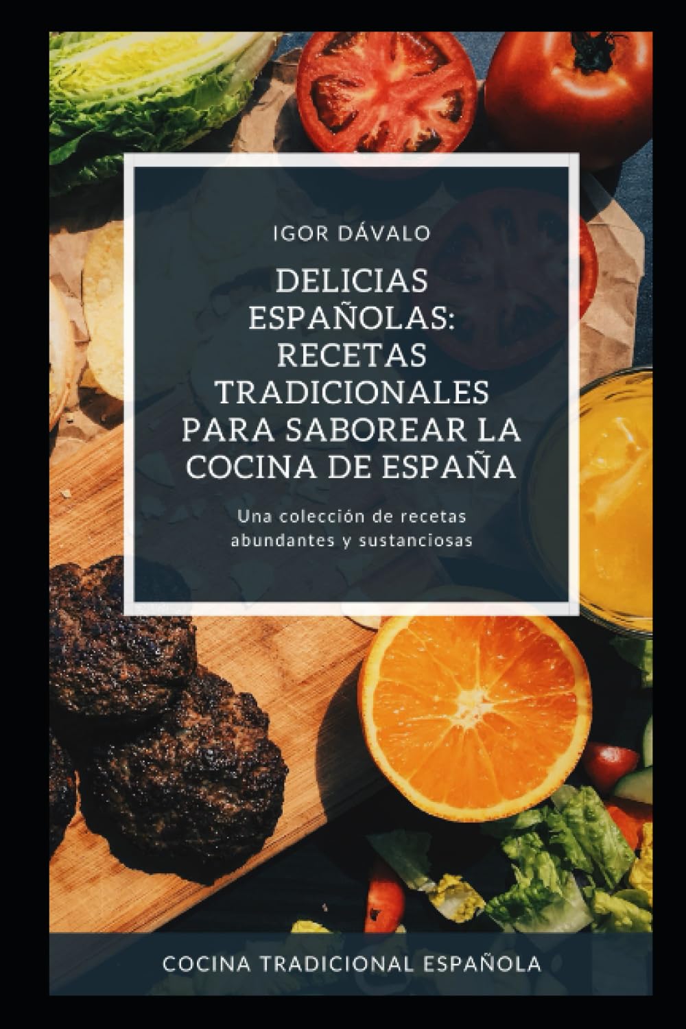 Delicias Españolas: Recetas Tradicionales para Saborear la Cocina de España