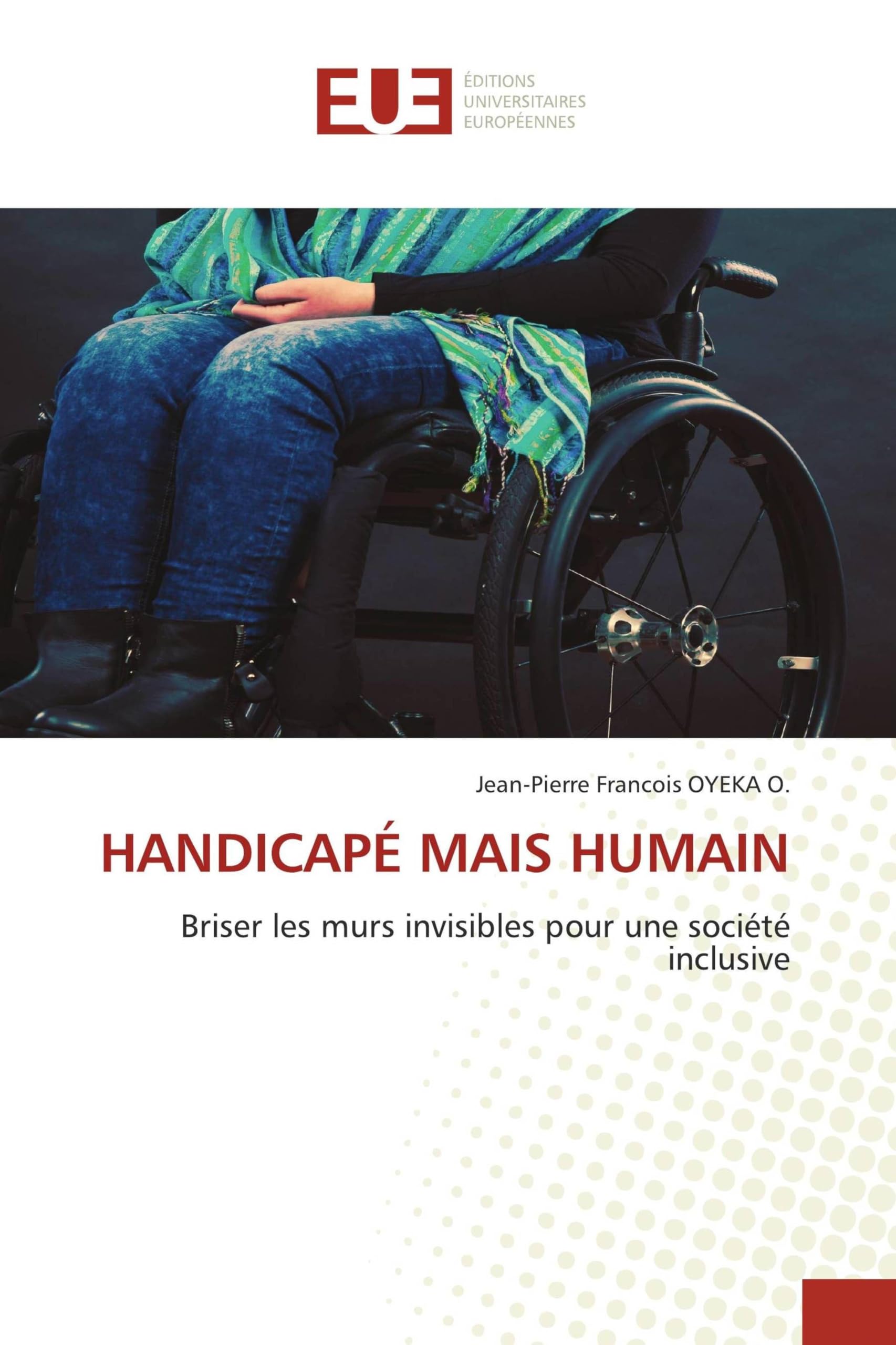 Handicapé Mais Humain: Briser les murs invisibles pour une société inclusive