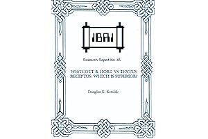 Westcott & Hort vs. Textus Receptus: The Battle for Bible Translation