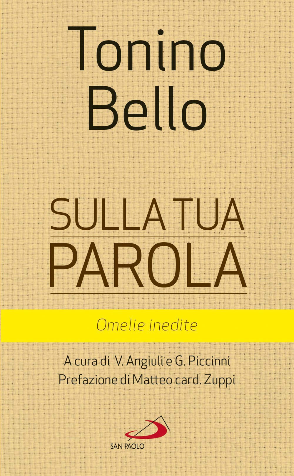 Sulla Tua Parola. Omelie Inedite - 4