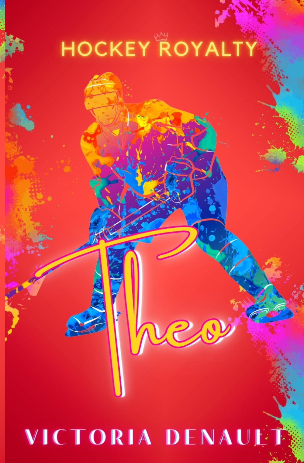 Theo: 6 (Hockey Royalty)