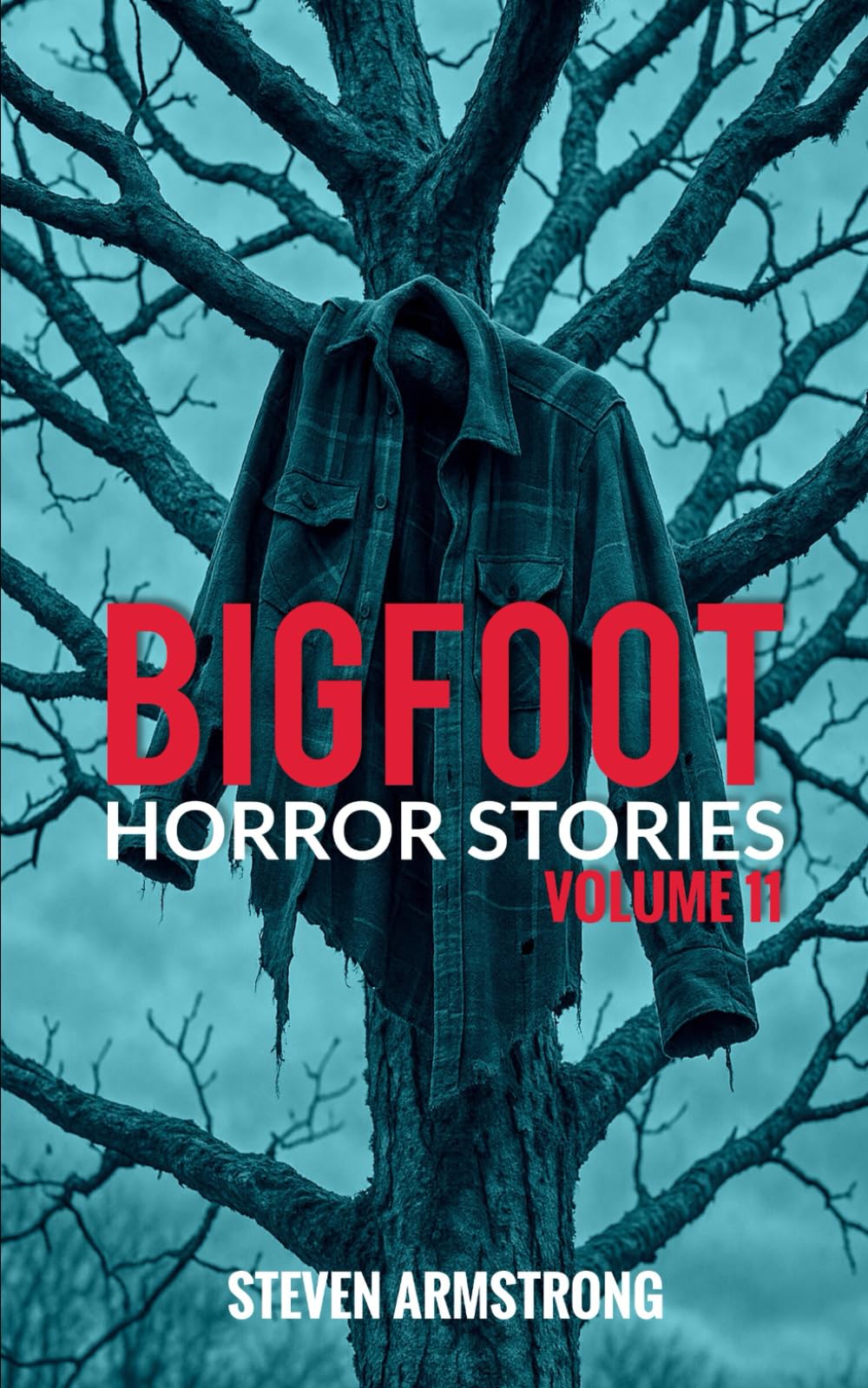 Bigfoot Horror Stories: Volume 11
