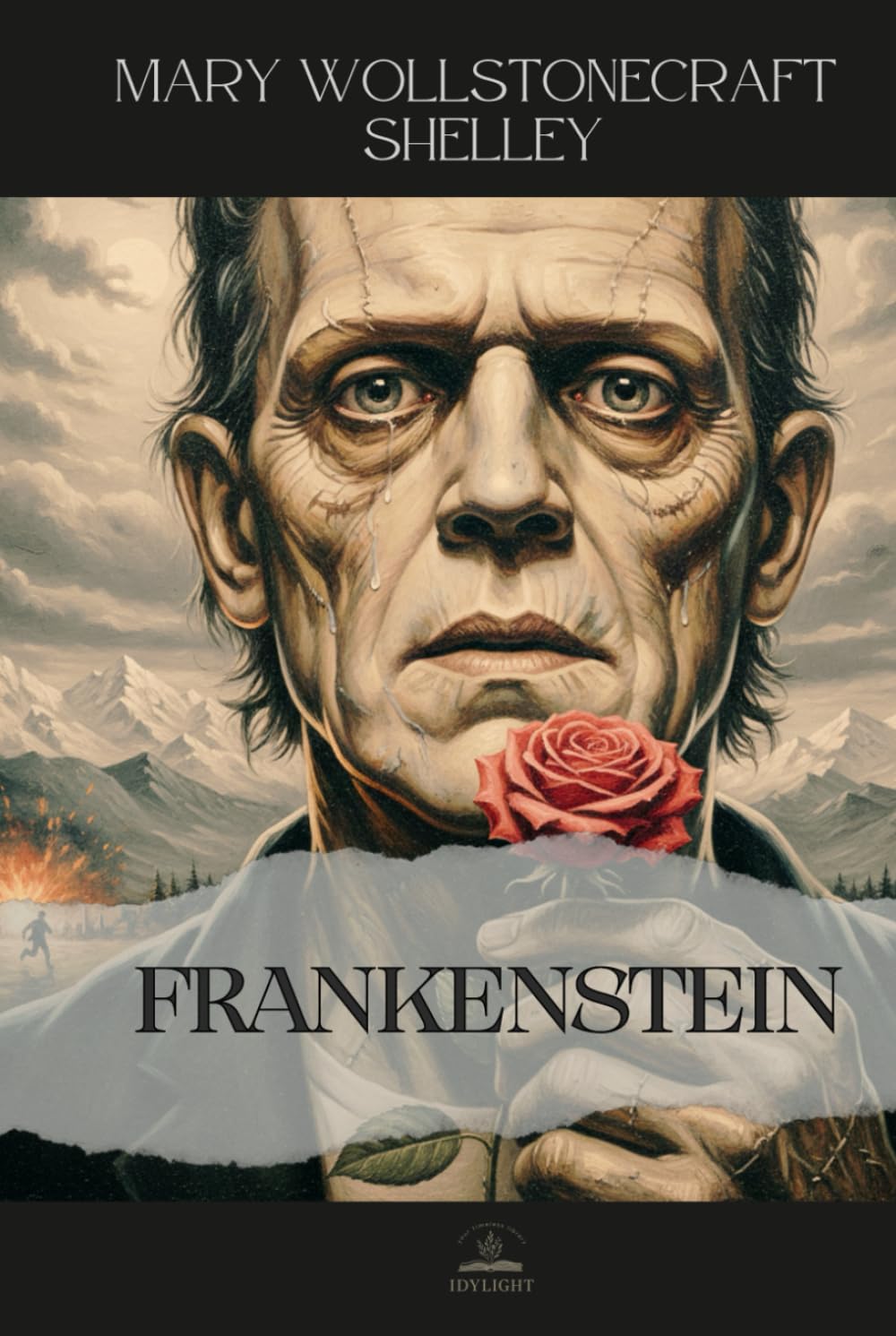 Frankenstein; Or, The Modern Prometheus: The Original 1818 Edition — A Story of Ambition, Fear, and the Consequences of Creation