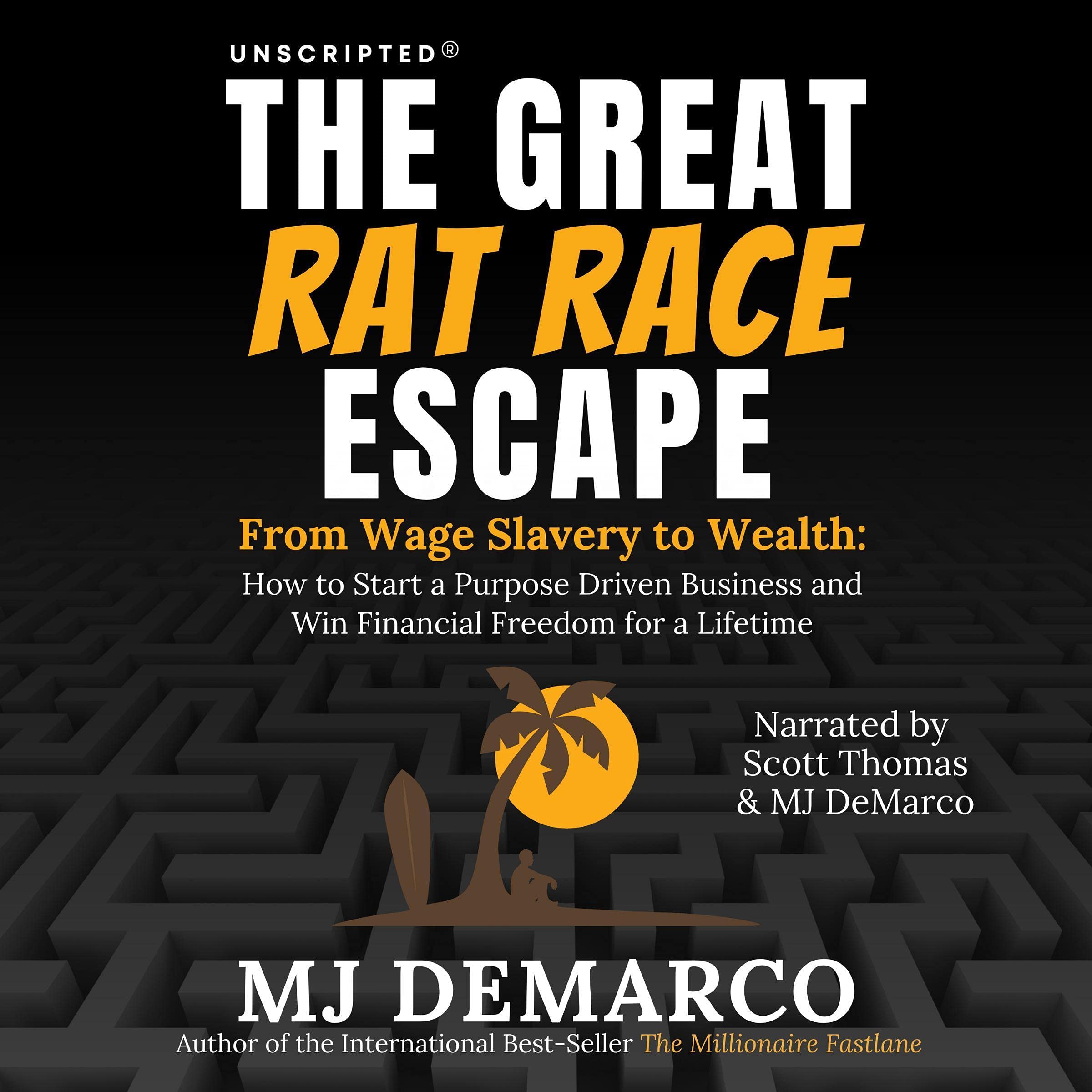 Cover art for Unscripted: The Great Rat-Race Escape